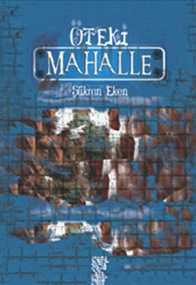Öteki Mahalle Öteki Mahalle