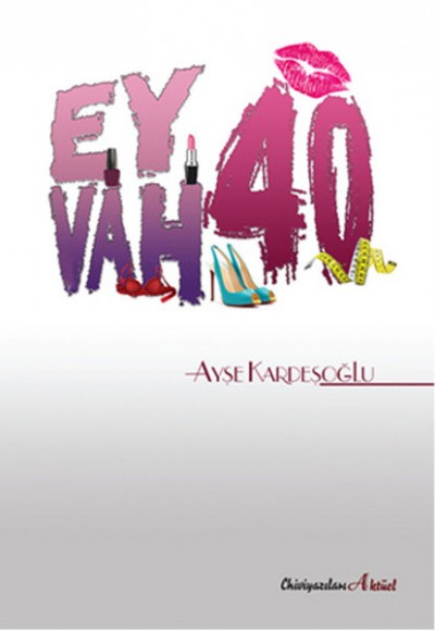 Eyvah 40 Eyvah 40