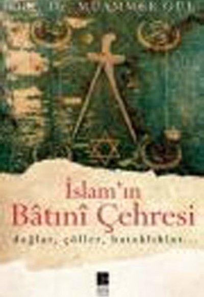 İslam'ın Batını Çehresi İslam'ın Batını Çehresi