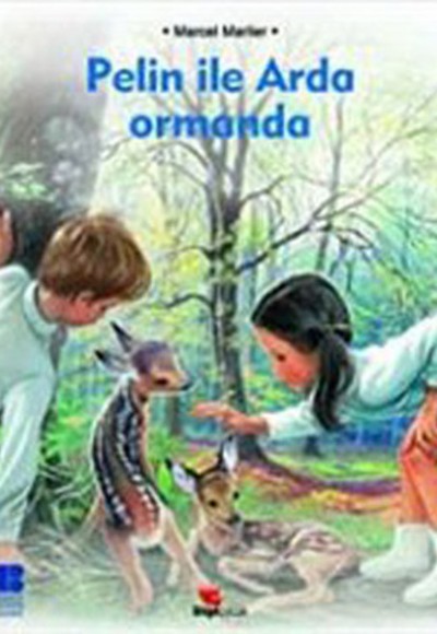 Pelin ile Arda Ormanda Pelin ile Arda Ormanda