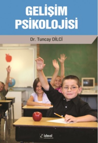 Gelişim Psikolojisi Gelişim Psikolojisi