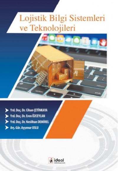 Lojistik Bilgi Sistemleri Ve Teknolojileri Lojistik Bilgi Sistemleri Ve Teknolojileri