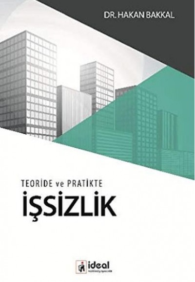 Teoride ve Pratikte İşsizlik Teoride ve Pratikte İşsizlik