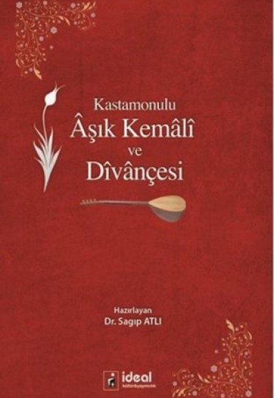 Kastamonulu Aşık Kemali ve Divançesi Kastamonulu Aşık Kemali ve Divançesi