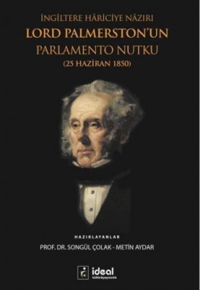İngiltere Hariciye Nazırı Lord Palmerston'un Parlamento Nutku İngiltere Hariciye Nazırı Lord Palmerston'un Parlamento Nutku