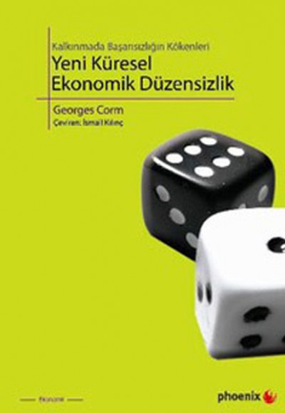 Kalkınmada Başarısızlığın Kökenleri Yeni Küresel Ekonomik Düzensizlik Kalkınmada Başarısızlığın Kökenleri Yeni Küresel Ekonomik Düzensizlik