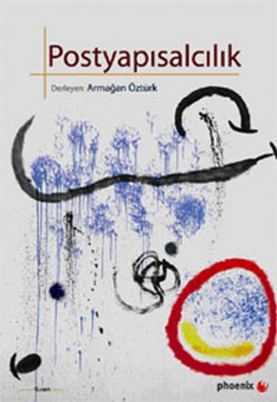 Postyapısalcılık Postyapısalcılık