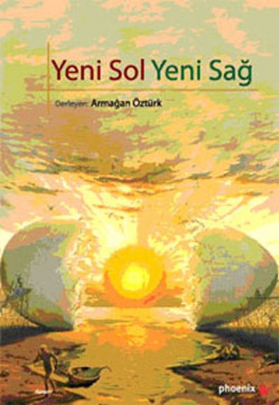 Yeni Sol Yeni Sağ Yeni Sol Yeni Sağ