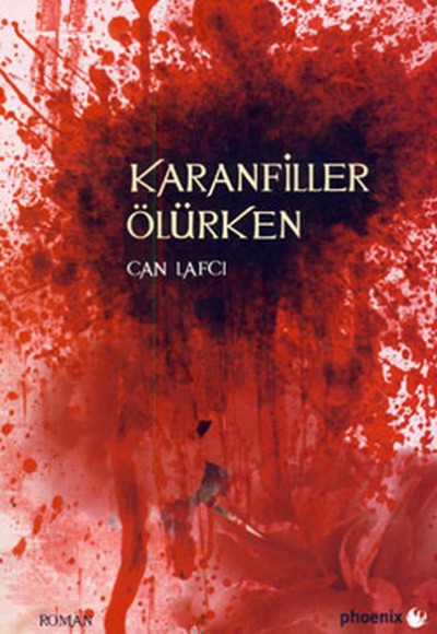 Karanfiller Ölürken Karanfiller Ölürken
