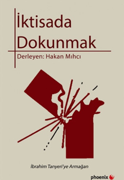 İktisada Dokunmak İktisada Dokunmak