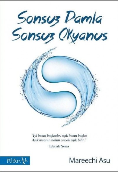Sonsuz Damla Sonsuz Okyanus Sonsuz Damla Sonsuz Okyanus
