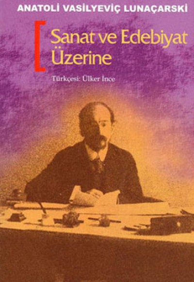 Sanat ve Edebiyat Üzerine Sanat ve Edebiyat Üzerine
