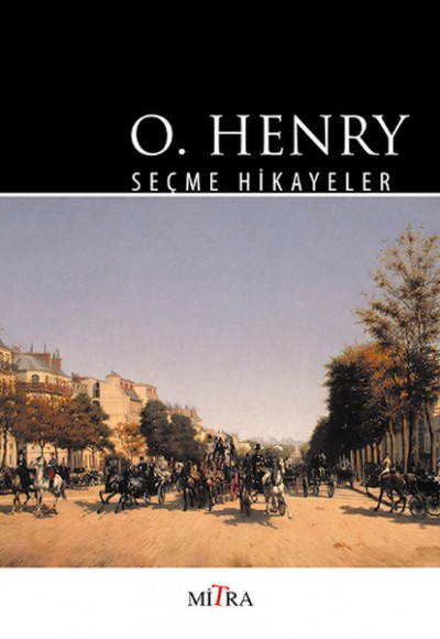 O. Henry Seçme Hikayeler O. Henry Seçme Hikayeler