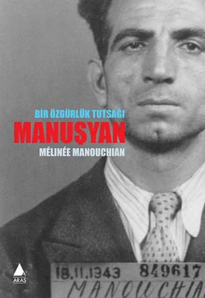 Bir Özgürlük Tutsağı Manuşyan Bir Özgürlük Tutsağı Manuşyan