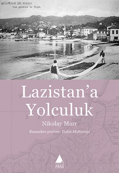 Lazistan'a Yolculuk Lazistan'a Yolculuk