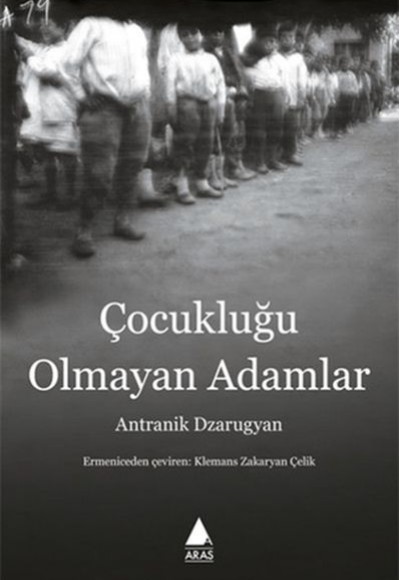 Çocukluğu Olmayan Adamlar Çocukluğu Olmayan Adamlar