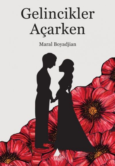 Gelincikler Açarken Gelincikler Açarken