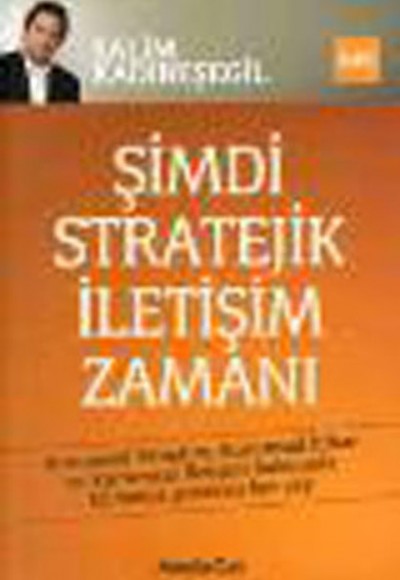Şimdi Stratejik İletişim Zamanı Şimdi Stratejik İletişim Zamanı