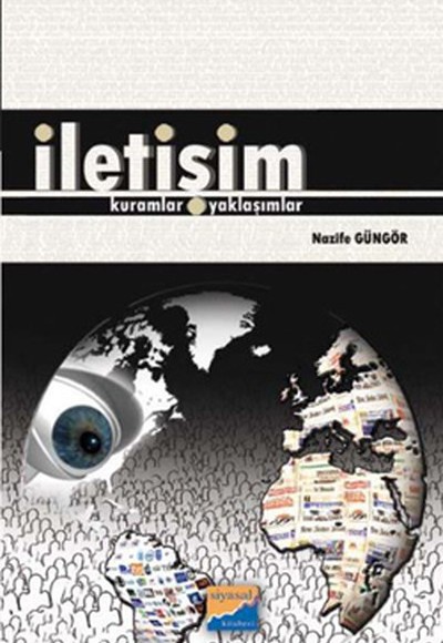 İletişim Kuramlar-Yaklaşımlar İletişim Kuramlar-Yaklaşımlar