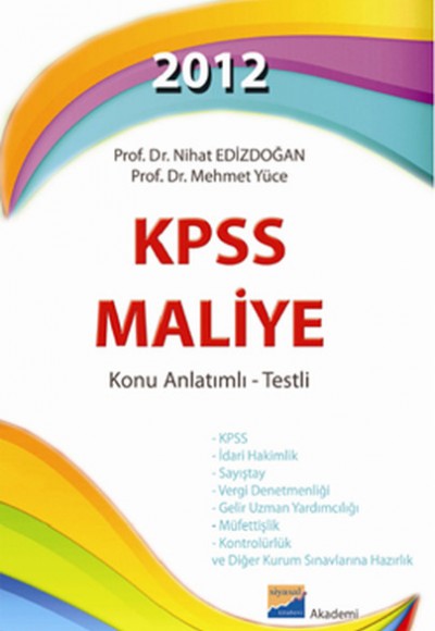 2012 KPSS Maliye Konu Anlatımlı - Testli 2012 KPSS Maliye Konu Anlatımlı - Testli
