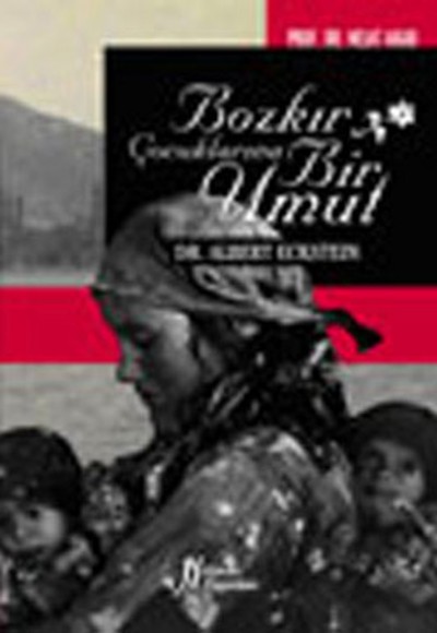 Bozkır Çocuklarına Bir Umut Dr. Albert Eckstein Bozkır Çocuklarına Bir Umut Dr. Albert Eckstein
