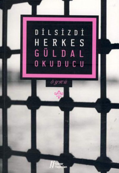Dilsizdi Herkes Dilsizdi Herkes