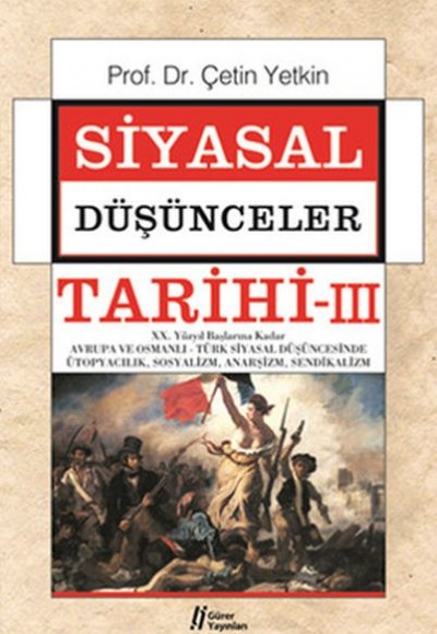 Siyasal Düşünceler Tarihi - 3 Siyasal Düşünceler Tarihi - 3