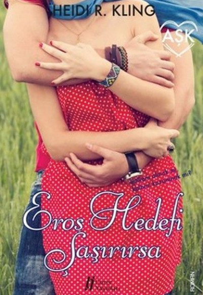 Eros Hedefi Şaşırırsa Eros Hedefi Şaşırırsa