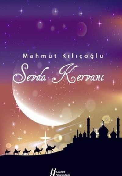 Sevda Kervanı Sevda Kervanı