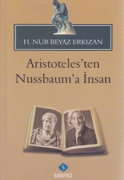 Aristoteles'ten Nussbaum'a İnsan Aristoteles'ten Nussbaum'a İnsan