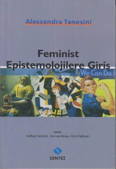 Feminist Epistemolojilere Giriş Feminist Epistemolojilere Giriş