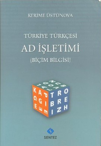 Türkiye Türkçesi Ad İşletimi Türkiye Türkçesi Ad İşletimi