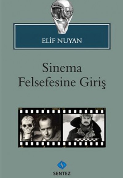 Sinema Felsefesine Giriş Sinema Felsefesine Giriş