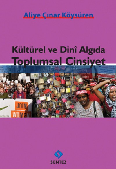Kültürel ve Dini Algıda Toplumsal Cinsiyet Kültürel ve Dini Algıda Toplumsal Cinsiyet