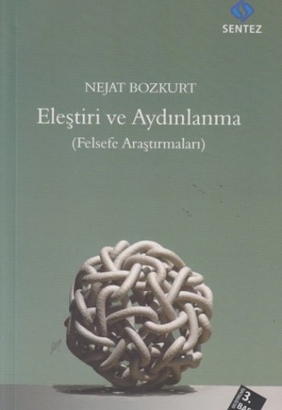 Eleştiri ve Aydınlanma Eleştiri ve Aydınlanma