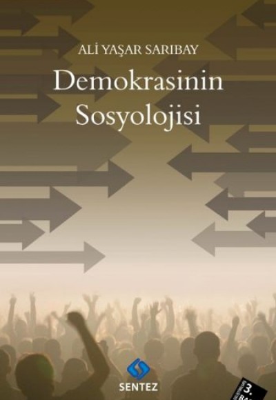 Demokrasinin Sosyolojisi Demokrasinin Sosyolojisi