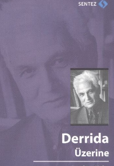 Derrida üzerine Derrida üzerine