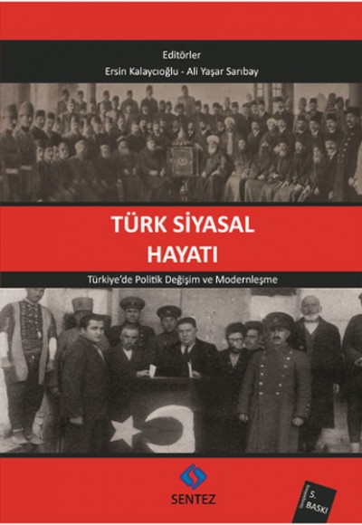 Türk Siyasal Hayatı Türk Siyasal Hayatı