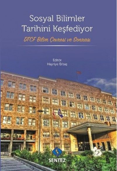 Sosyal Bilimler Tarihini Keşfediyor Sosyal Bilimler Tarihini Keşfediyor