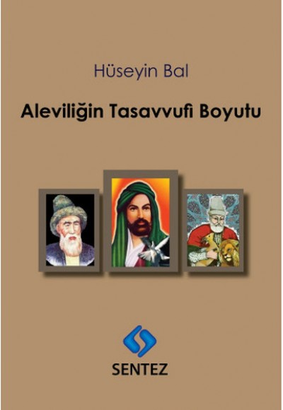 Aleviliğin Tasavvufi Boyutu Aleviliğin Tasavvufi Boyutu