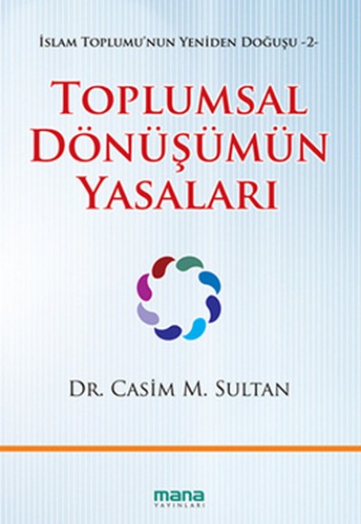 Toplumsal Dönüşümün Yasaları Toplumsal Dönüşümün Yasaları