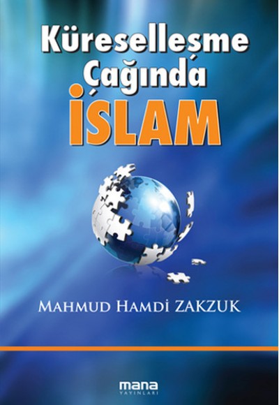 Küreselleşme Çağında İslam Küreselleşme Çağında İslam