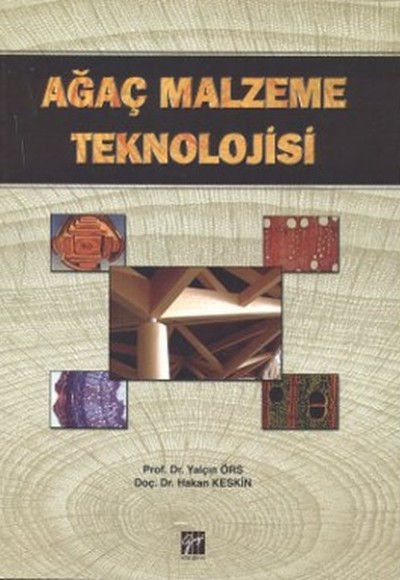 Ağaç Malzeme Teknolojisi Ağaç Malzeme Teknolojisi