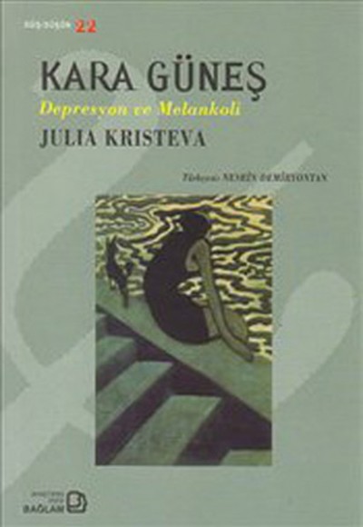 Kara Güneş - Depresyon ve Melankoli Kara Güneş - Depresyon ve Melankoli