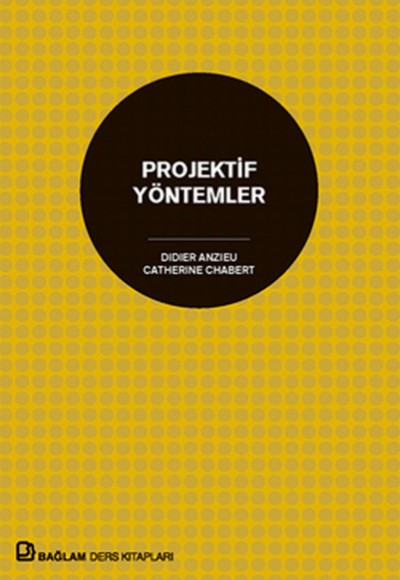 Projektif Yöntemler Projektif Yöntemler
