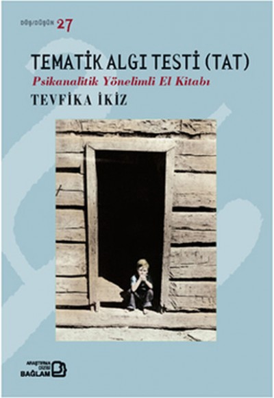 Tematik Algı Testi (TAT) Tematik Algı Testi (TAT)
