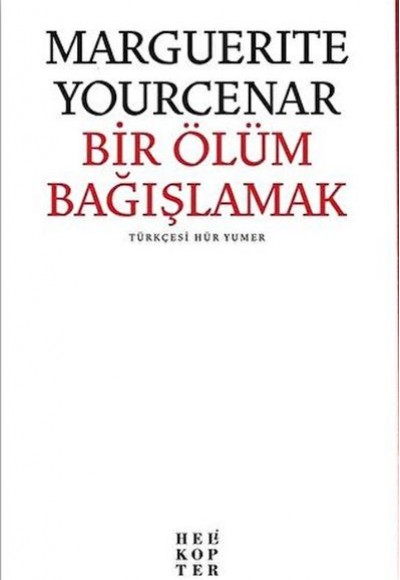 Bir Ölüm Bağışlamak Bir Ölüm Bağışlamak