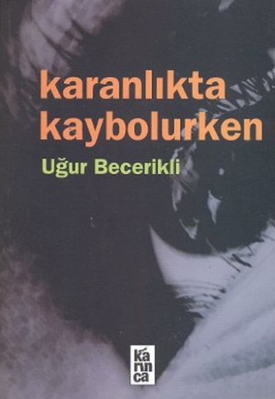 Karanlıkta Kaybolurken Karanlıkta Kaybolurken