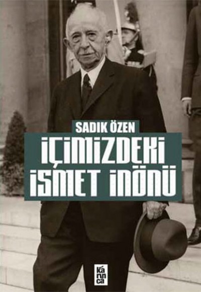 İçimizdeki İsmet İnönü İçimizdeki İsmet İnönü