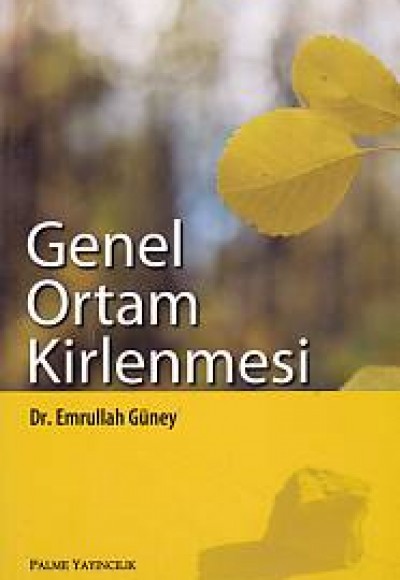 Genel Ortam Kirlenmesi Genel Ortam Kirlenmesi